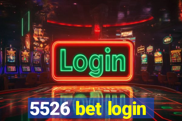 5526 bet login